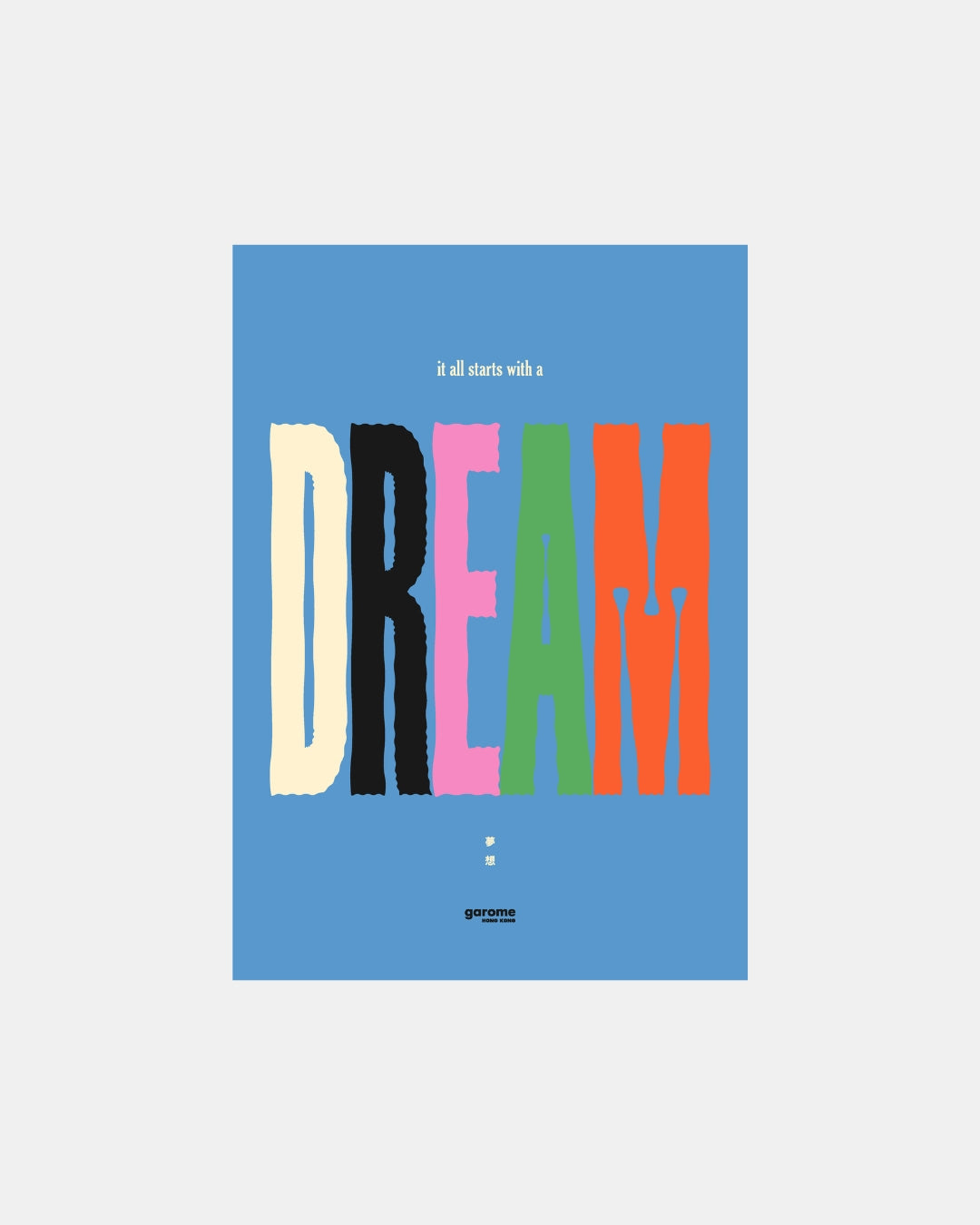 It All Starts With A Dream Art Print (Rainbow)